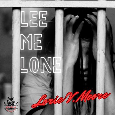 Lee Me Lone | Boomplay Music