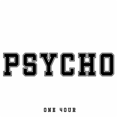 Psycho ft. Bossy Ronyx & Kentah Kimani
