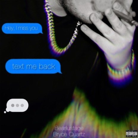 never text me back ft. Bryce Quartz | Boomplay Music