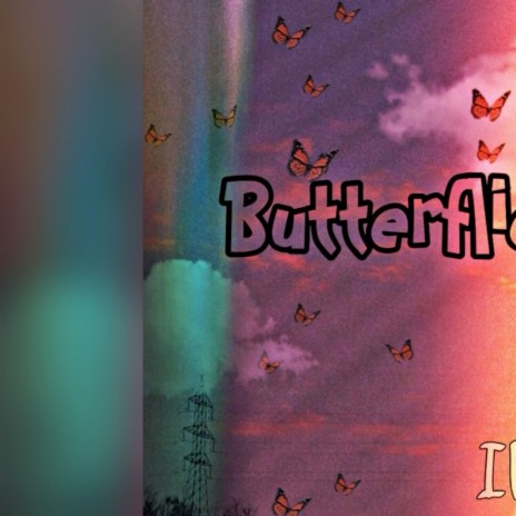 Butterflies ft. IllFif