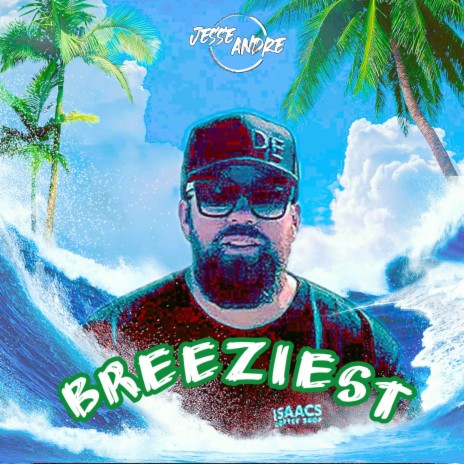 Breeziest | Boomplay Music