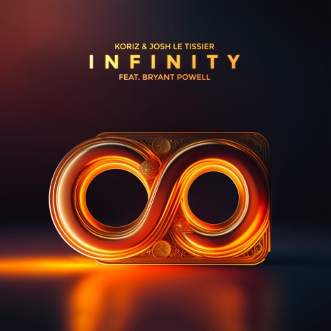 Infinity ft. Josh Le Tissier & Bryant Powell | Boomplay Music