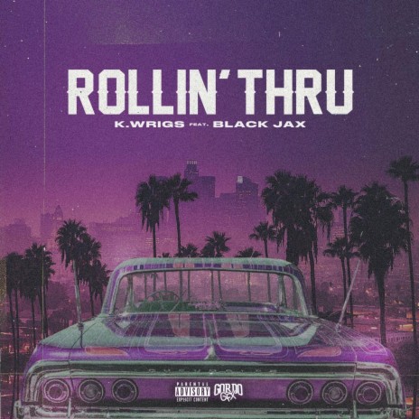 Rollin' Thru ft. Black Jax | Boomplay Music