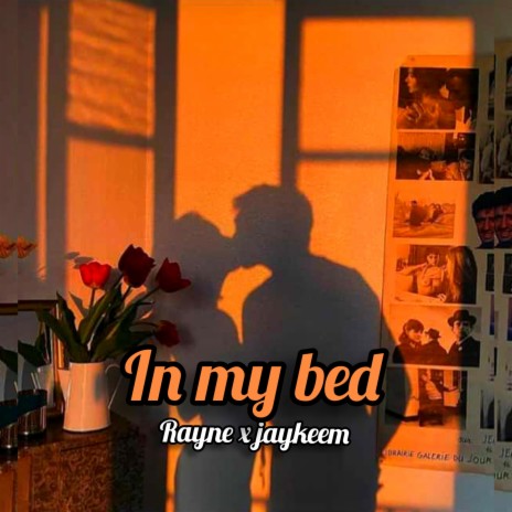 In my bed ft. Rayne Cheq | Boomplay Music