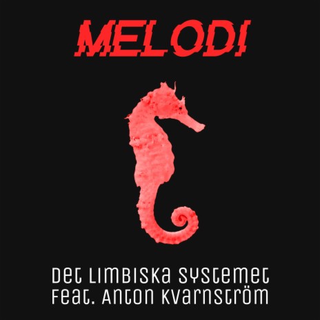 Melodi ft. Anton Kvarnström | Boomplay Music