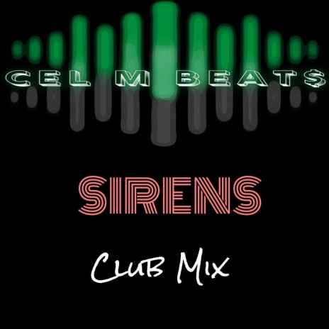 Sirens Club Mix | Boomplay Music