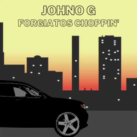 Forgiato's Choppin' | Boomplay Music