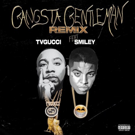 Gangsta Gentleman Remix (Feat.Smiley) | Boomplay Music