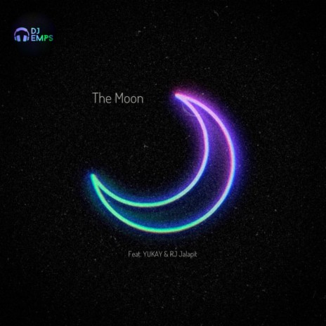 The Moon (feat. YUKAY & RJ Jalapit)