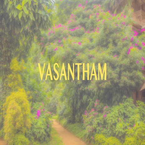 Vasantham | Boomplay Music