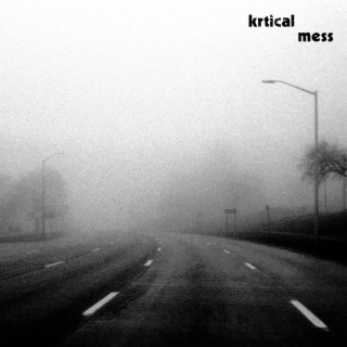 Krtical Mess