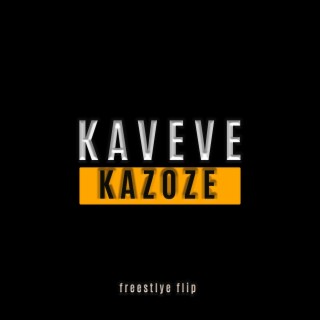 Kaveve Kazoze remix