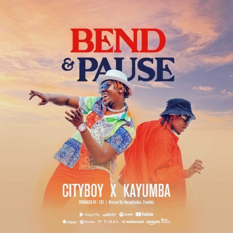 Bend & Pause ft. Kayumba