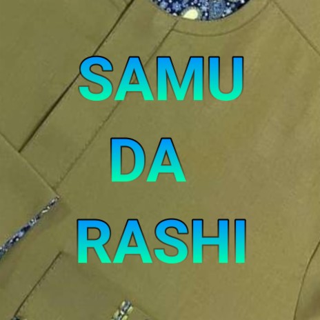 Samu Da Rashi | Boomplay Music
