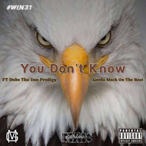 You Don't Know ft. Dubz Tha Don Prodigy | Boomplay Music