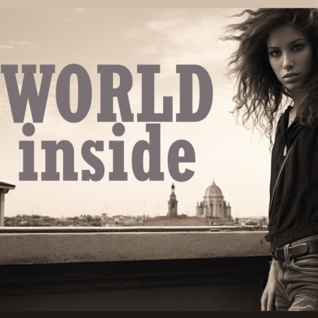 World inside | Boomplay Music