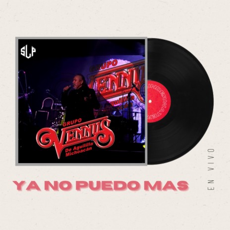 Ya No Puedo Mas (En VIVO) | Boomplay Music