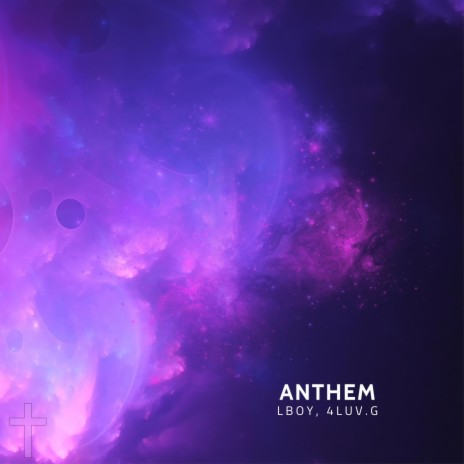 Anthem ft. 4luv.g | Boomplay Music