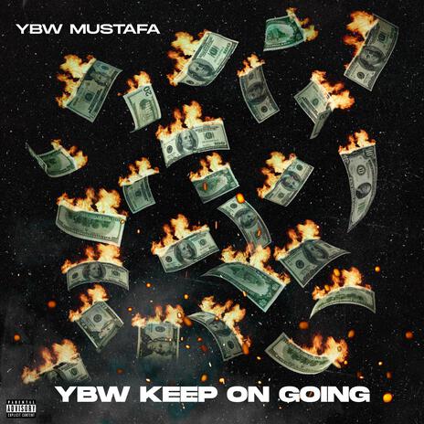 YBW Keep On Going | Boomplay Music