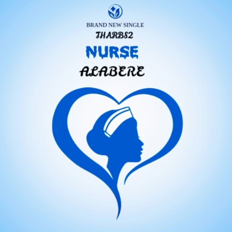 Nurse Alabere | Boomplay Music