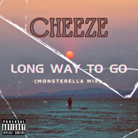 Long Way To Go (Monsterella Mix)