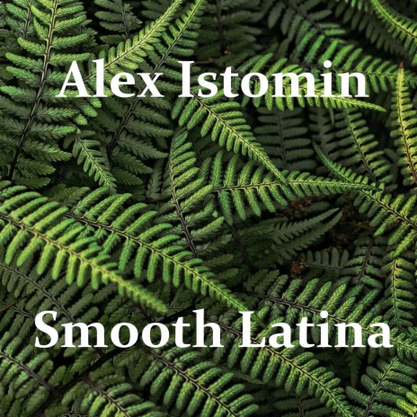 Smooth Latina | Boomplay Music