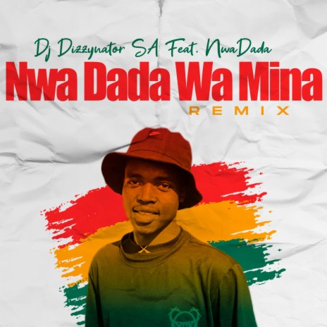 Dada Wa Mina ft. NwaDada | Boomplay Music