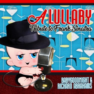 A Lullaby Tribute To Frank Sinatra