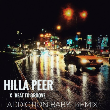 Addiction Baby (Remix) ft. Beat to Groove