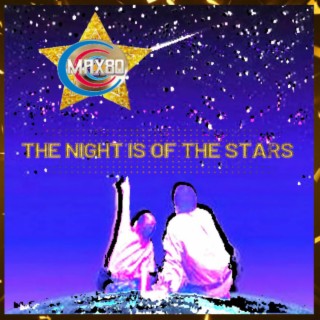 The night is of the stars