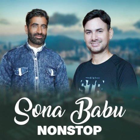 Sona Babu Nonstop ft. Sanjay Tomar | Boomplay Music