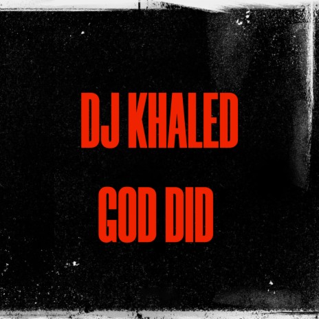 DJ KHALED GOD DID | Boomplay Music