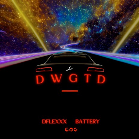 D.W.G.T.D. ft. Battery | Boomplay Music