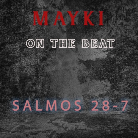SALMOS 28-7 | Boomplay Music
