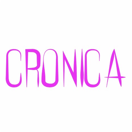 Cronica | Boomplay Music