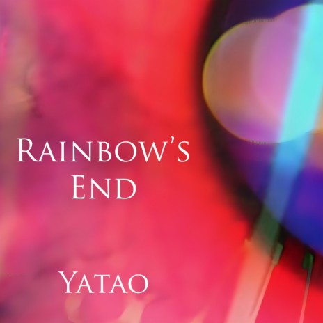 Rainbow's End | Boomplay Music