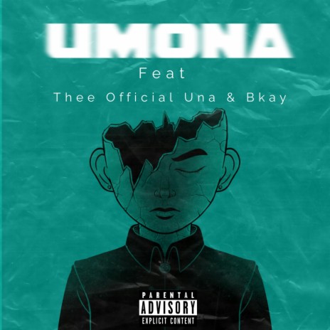 Umona ft. Thee Official Una & Bkay