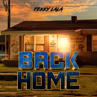 Back Home lyrics | Boomplay Music