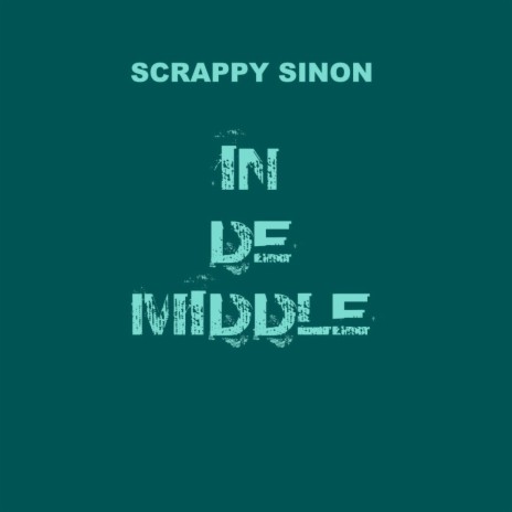 In De Middle | Boomplay Music