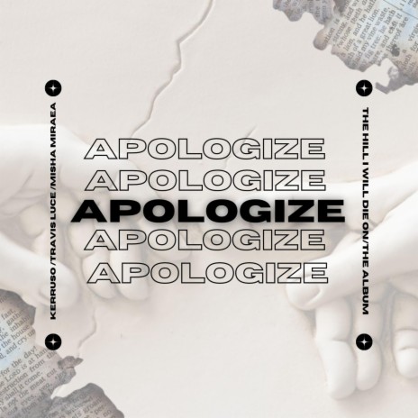 Apologize ft. Travis Luce & Misha Miraea | Boomplay Music