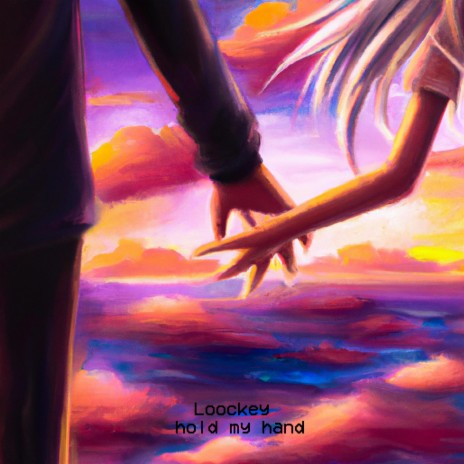 hold my hand