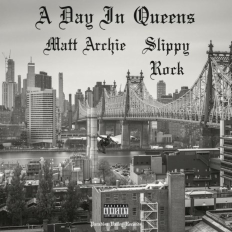 A Day In Queens ft. Slippy Rock | Boomplay Music