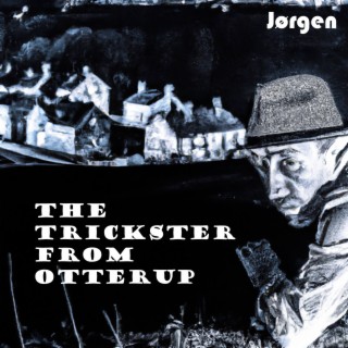 The Trickster from Otterup