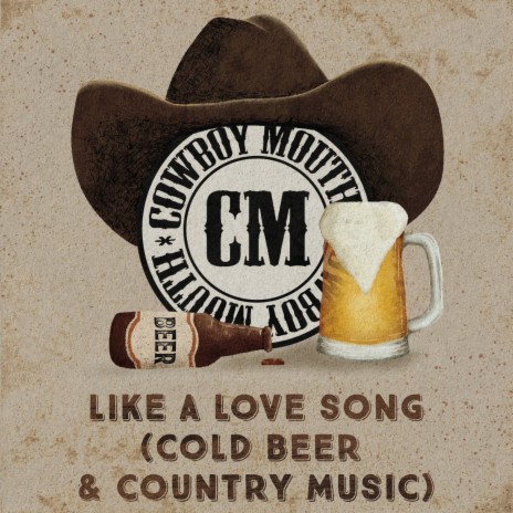 Like A Love Song (Cold Beer & Country Music) | Boomplay Music