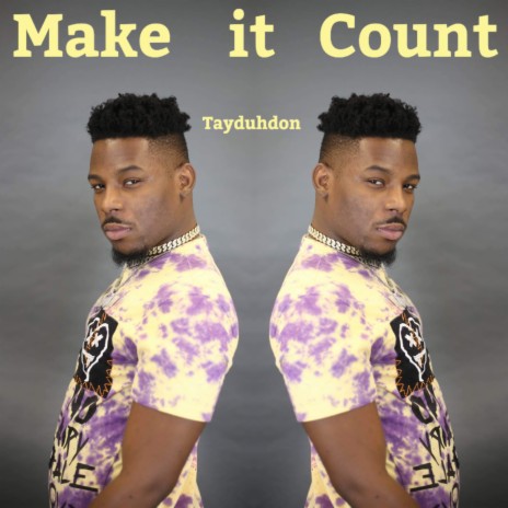 Make It Count | Boomplay Music