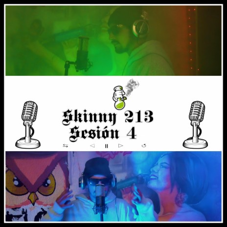 Sesion 4 Skinny | Boomplay Music