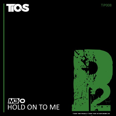 Hold On To Me (Original Mix) | Boomplay Music