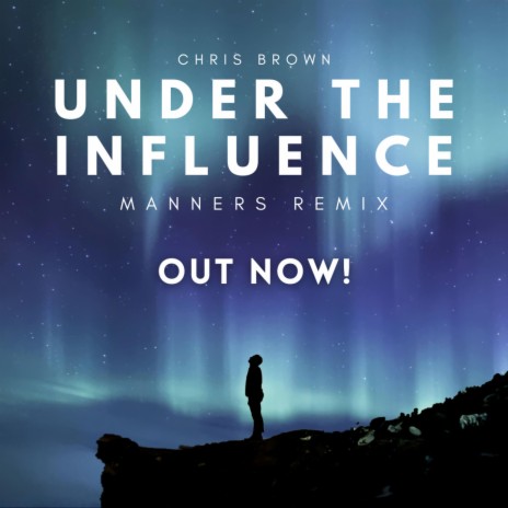 Under The Influnce (remix) | Boomplay Music