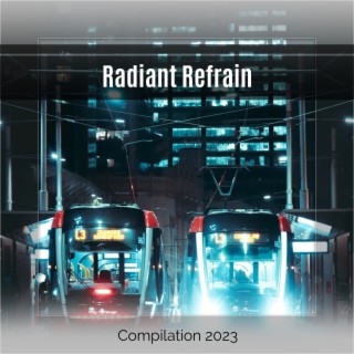 Radiant Refrain