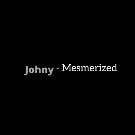 Mesmerized | Boomplay Music